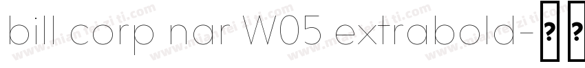 bill corp nar W05 extrabold字体转换